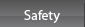 Safety